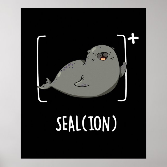 Poster Phoque Ion Funny Sea Lion Pun Dark BG (Devant)