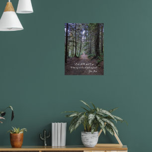Poster Photo de Forest Path avec John Muir Citation