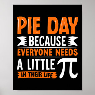 Poster Pi Day 3.14 Pi - Pie Day Parce Que Tout Le Monde A