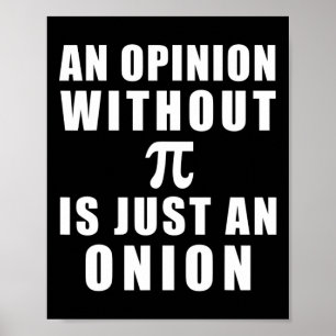 Poster Pi Day Math 3.14 Une Opinion Sans Pi Est Juste Un