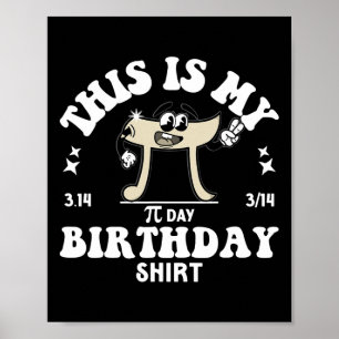 Poster Pi Math Enseignant Ceci Est Mon Pi Jour Anniversai