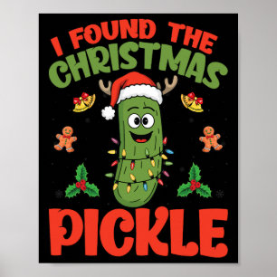 Poster Pickle Santa Chapeau Feux - J'Ai Trouvé Le Noël