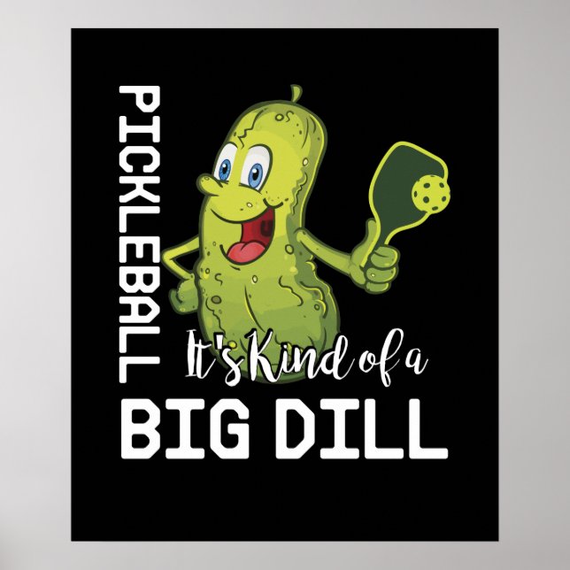 Poster Pickleball C'est un genre de Big Dill (Devant)