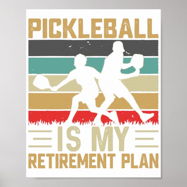 Poster Pickleball Est Mon Plan De Retraite Drôle Pickleba (Devant)