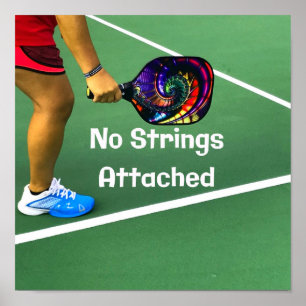 Poster Pickleball Funny No Strings Attaché