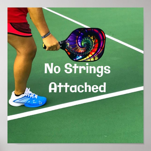 Poster Pickleball Funny No Strings Attaché (Devant)
