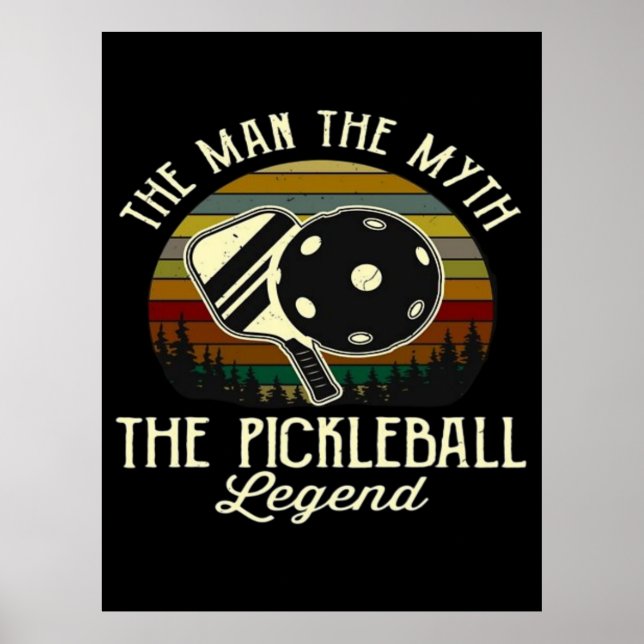 Poster Pickleball - L'Homme, Le Mythe, La Légende (Devant)