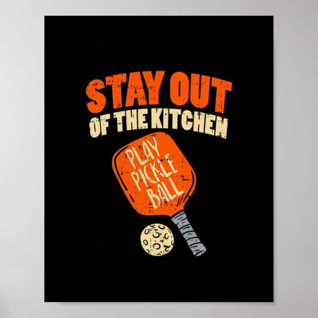 Poster Pickleball - Restez Hors De La Cuisine (Devant)