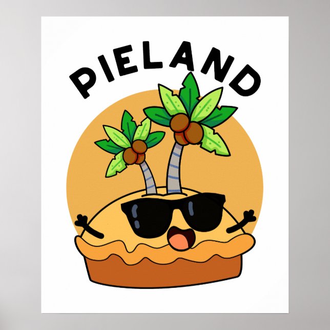 Poster Pie-land Funny Island Pun (Devant)