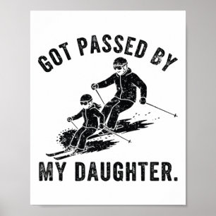 Poster Piétiné par ma fille Drôle de ski Papa skiant Hive