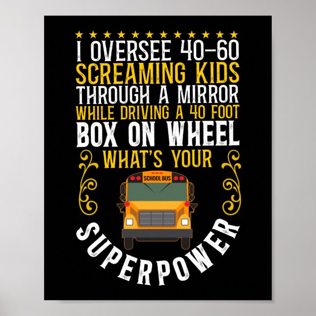Poster Pilote de bus scolaire Je supervise 40-60 enfants  (Devant)