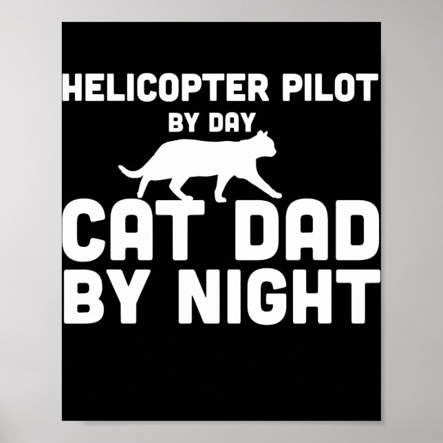 Poster Pilote D'Hélicoptère De Jour Chat Papa De Nuit (Devant)