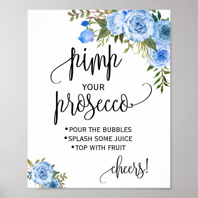 Poster Pimp your prosecco panneau de mariage floral bleu  (Devant)