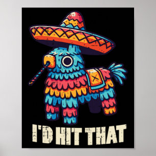 Poster Pinata Mexicaine J'Ai Touché Ce Drôle Pun Cinco De