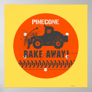 Poster Pinecone Rake Away !