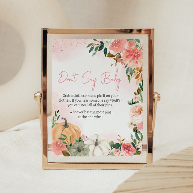 Poster Pink Automne automne Citrouille floral Ne pas dire (Autumn Floral Pumpkin Baby Shower Don't Say Baby Sign)
