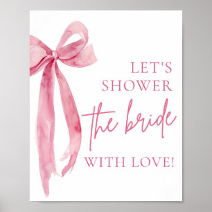 Poster Pink Bow Douchons la mariée avec un signe d'amour