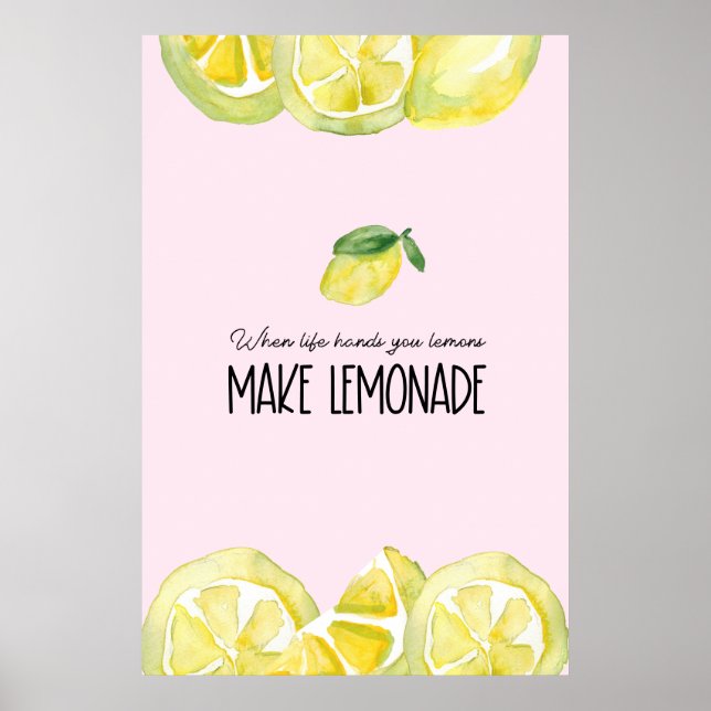 Poster PinK Life vous donne des mains citrons Faire une c (Devant)