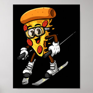 Poster Pizza Drôle De Ski Fromage Pie Foodie Ski Instruct