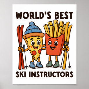 Poster Pizza et frites des meilleurs moniteurs de ski au