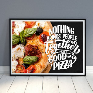 Poster Pizza rassemble les gens cuisine de motivation