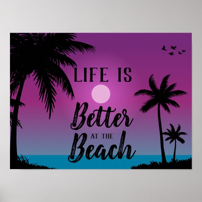 Poster Plage Silhouette La vie est meilleure à la plage (Devant)