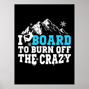 Poster Planche À Neige Pour Brûler Le Fou