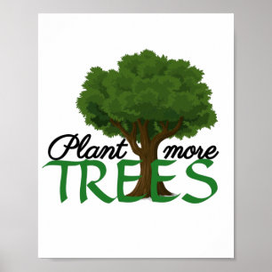 Poster Plant more trees