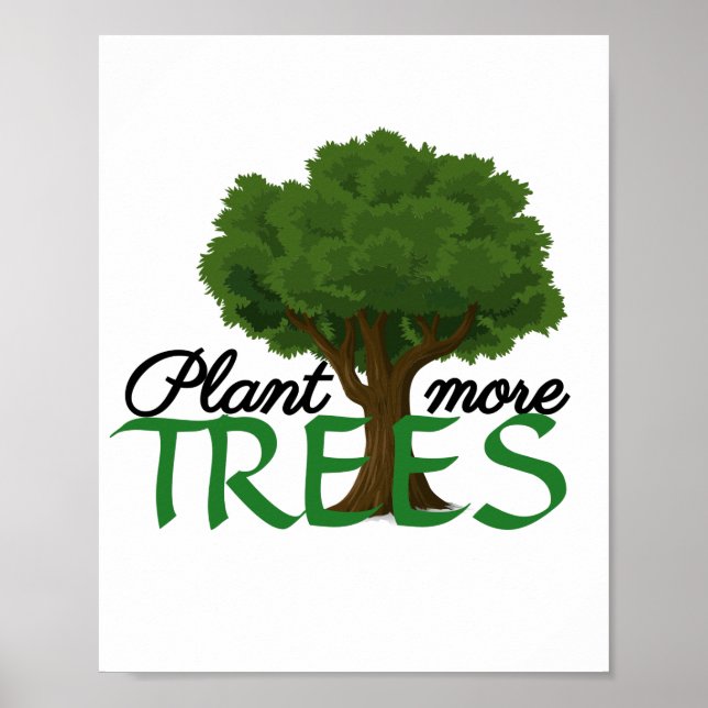 Poster Plant more trees (Devant)