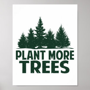 Poster Plante Plus d'arbres Jour des terres Joyeux Arbor 