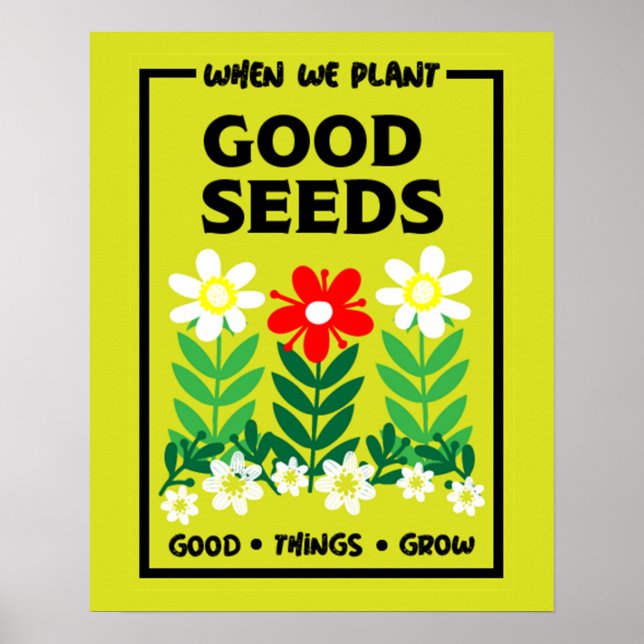 Poster Planter de bonnes semences (Devant)