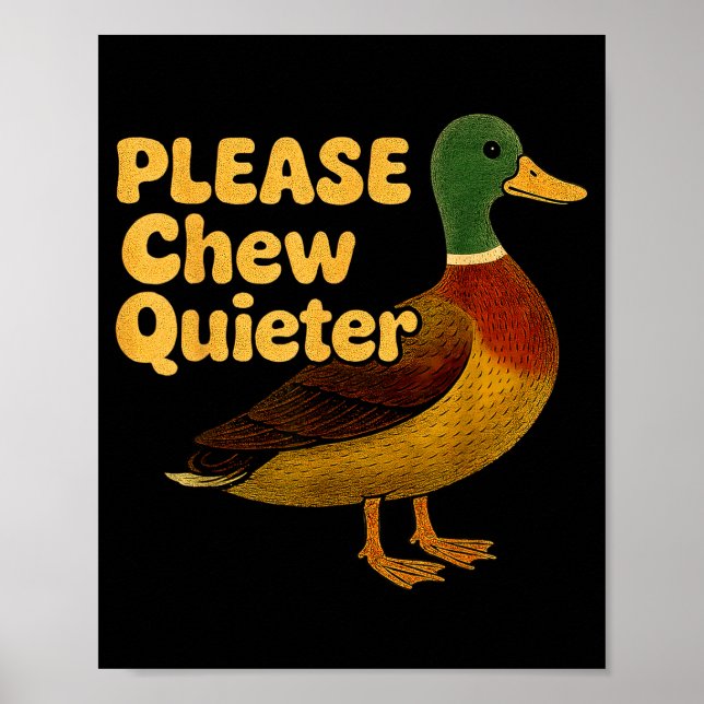 Poster Please Chew Quieter Sarcastic Animal Quote Quirky  (Devant)
