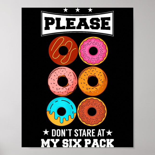 Poster Please Don't Stare At My Six Pack Donut  (Devant)