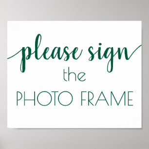 Poster Please Sign the Photo Frame   Hunter Green Script