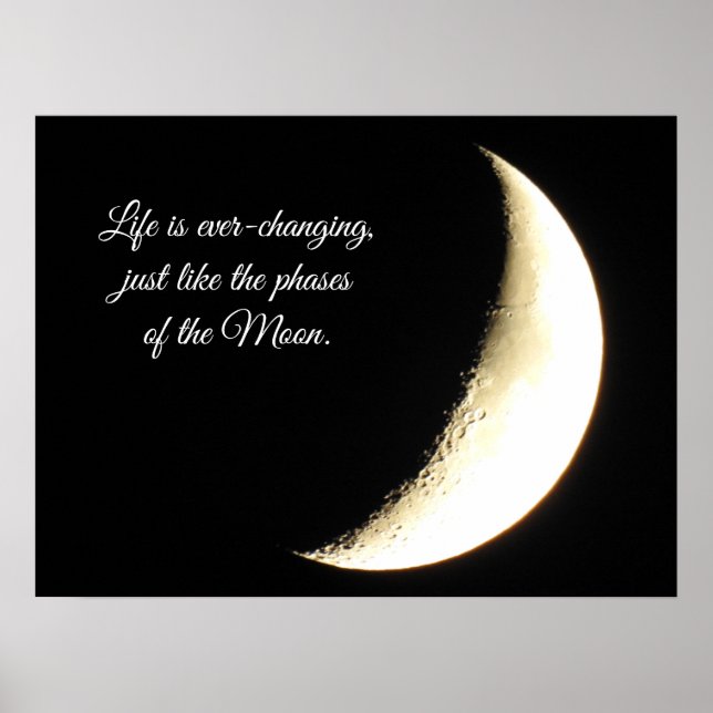 Poster Pleine lune, Citation, La vie est toujours changea (Devant)