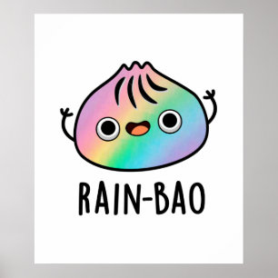 Poster Pluie-bao Funny Arc-en-ciel Dimsum Bao Pun