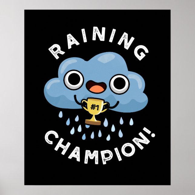 Poster Pluie Champ Funny Météo Pluie Nuage Cloud Pun Dark (Devant)
