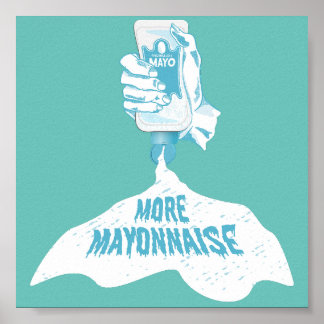 Poster Plus de Mayonnaise