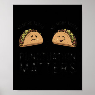 Poster Plus De Ponctuation Tacos S - Ce Don Drôle Est