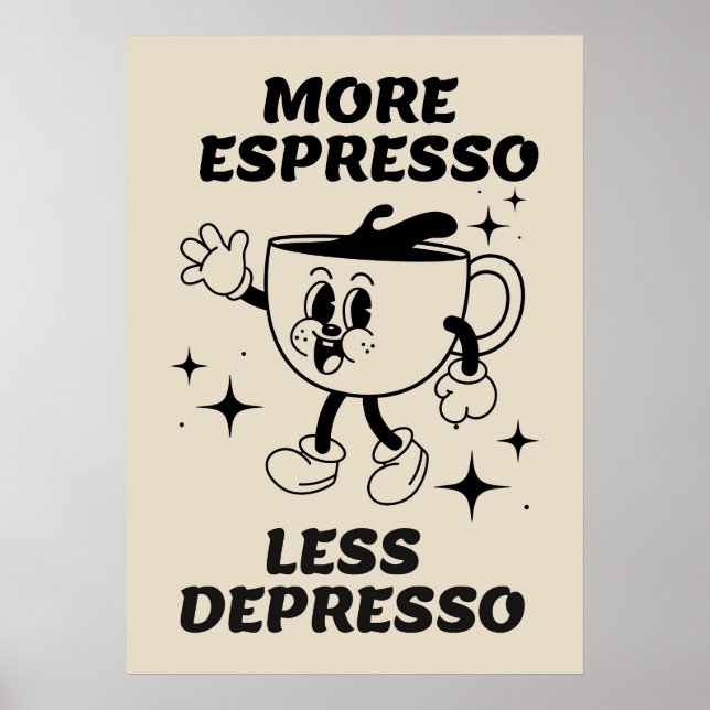 Poster Plus d'expresso Moins de café Depresso Noir (Devant)