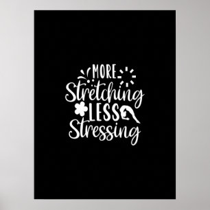 Poster plus étiré moins stressant