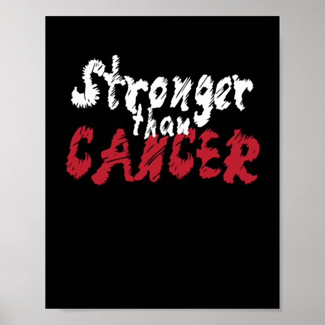 Poster Plus forte que le cancer Maladie chimique (Devant)