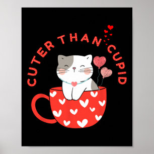 Poster Plus Mignon que Cupidon Kawaii Chat Dans Tasse Fou