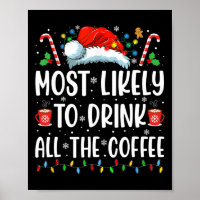 Plus susceptible de boire tout le café Amusant Fam
