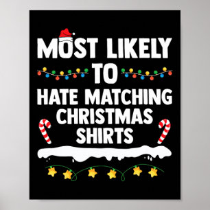 Poster Plus susceptible de détester le Noël assorti de la