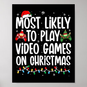 Poster Plus susceptible de jouer aux jeux vidéo à Noël en