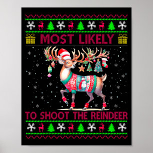 Poster Plus susceptible de tirer sur le renne corresponda