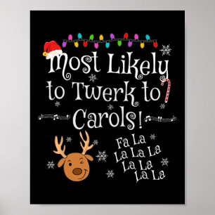 Poster Plus susceptible de twerker sur les chants de Noël