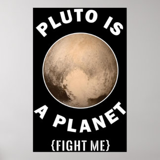 Poster Pluton Est Une Planète Qui Me Combine - Astronomie
