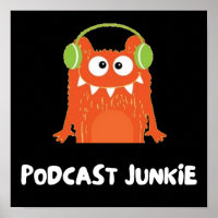 Podcast junkie
